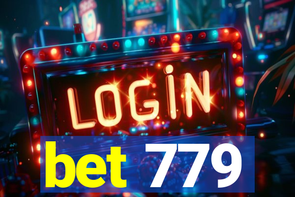 bet 779